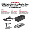 Yakima EXO SwingBase, GearLocker Box, TopShelf Rack and GearWarrior Basket Mount-2